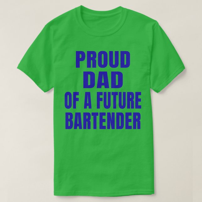 Camiseta Pai orgulhoso de um futuro barman (Frente do Design)