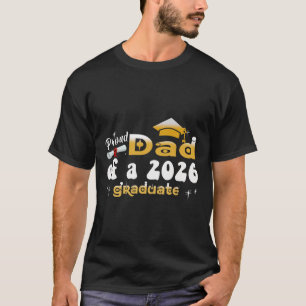 Camiseta Pai Orgulhoso De Um Graduando Da Turma De 2026 Gra