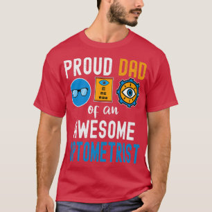 Camiseta Pai orgulhoso de um optometrista incrível 1