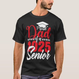 Camiseta Pai Orgulhoso De Um Pai 2025 Cl De Graduação 2025