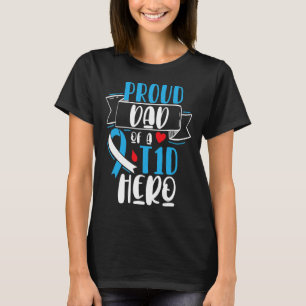 Camiseta Pai Orgulhoso De Um Pai De Diabetes Tipo 1 T1d Awa
