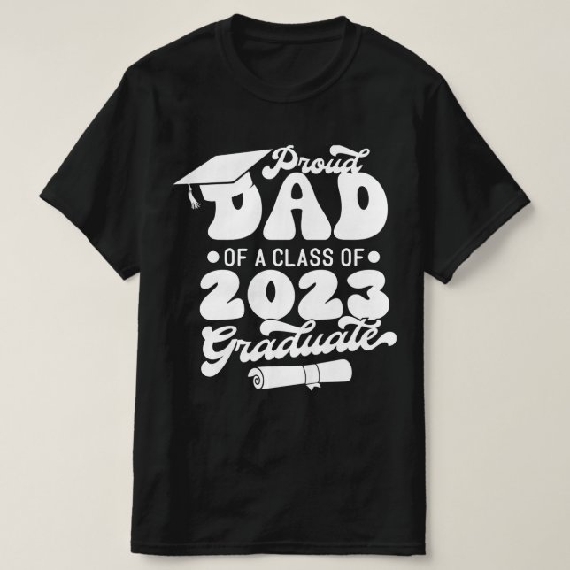 Camiseta Pai orgulhoso de uma classe de Formando 2023 retro (Frente do Design)