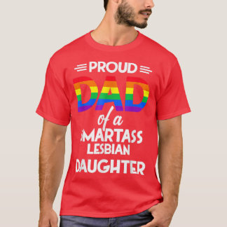 Camiseta Pai Orgulhoso De Uma Filha Lésbica Smartass