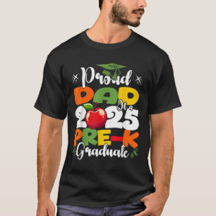 Camiseta Pai Orgulhoso Engraçado De Um Graduado Pré-escolar