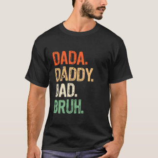 Camiseta Pai Pai Bruh Men Avô Engraçado Dia do Pai