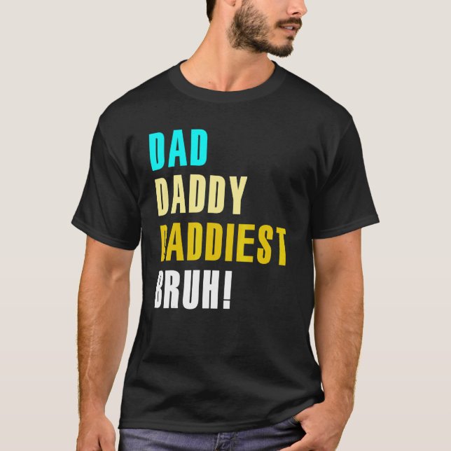 Camiseta Pai Pai Daddiest Bruh (Frente)