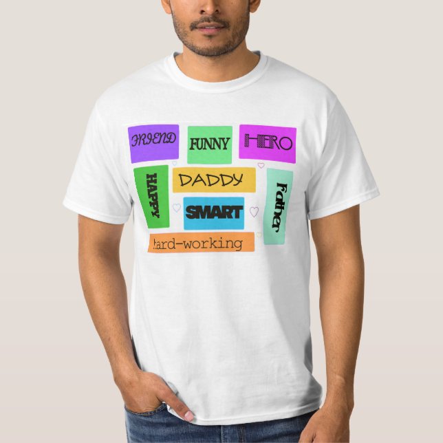 Camiseta "Pai, pai, herói," - T colorido engraçado (Frente)