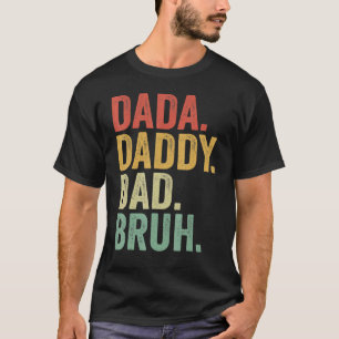 Camiseta Pai Pai Pai Bruh Que Adora Do Filho Meninos Pai