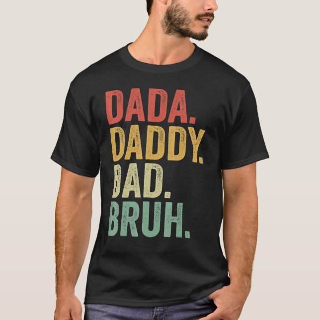 Camiseta Pai Pai Pai Bruh Que Adora Do Filho Meninos Pai (Frente)