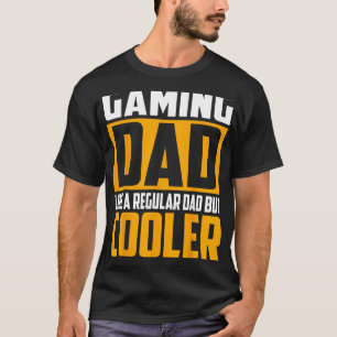 Camiseta Pai para jogos Como um Pai normal, mas mais frio