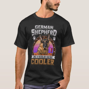 Camiseta Pai Pastor Alemão Como Um Pai Normal Mas Mais Lega