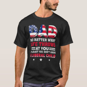Camiseta Pai pelo menos você não tem uma criança liberal am