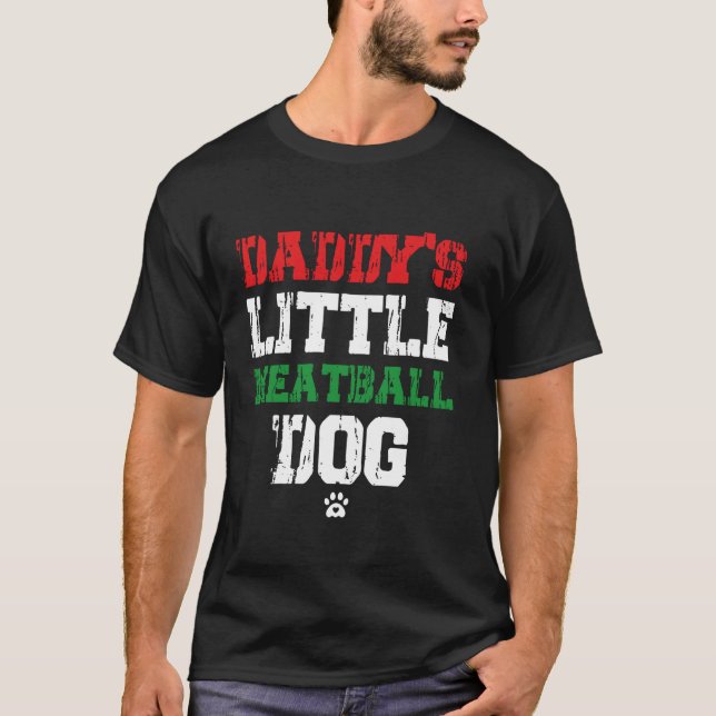 Camiseta pai pequeno cão de almôndega pai engraçado (Frente)