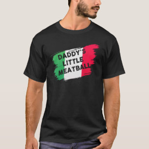 Camiseta Pai Pequeno Meatball Engraçado Piada Italiano