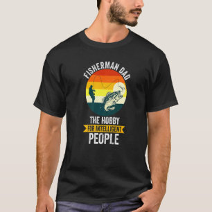 Camiseta Pai Pescador Masculino A Única Coisa Que Tenho É P