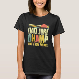 Camiseta Pai Piada Carimbo Puns Maus Como Rolar Olho Dia de