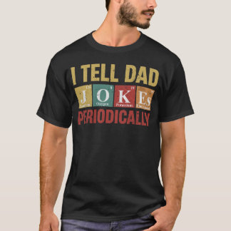 Camiseta Pai Piada Tee De Química Periodicamente Engraçada