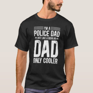Camiseta Pai Policial Assim Como Um Aplicativo Normal De Pa