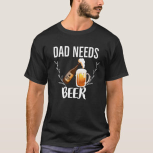 Camiseta Pai precisa de cerveja pai bebendo 🍺