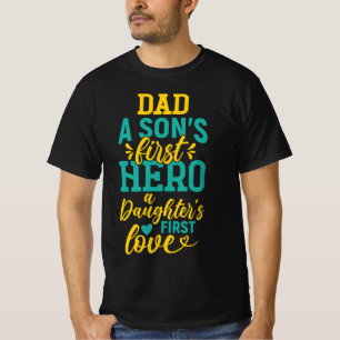 Camiseta Pai - Primeiro herói do filho, primeiro amor da fi