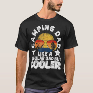 Camiseta Pai que Acampa Como um Pai Normal Mas Mais Legal