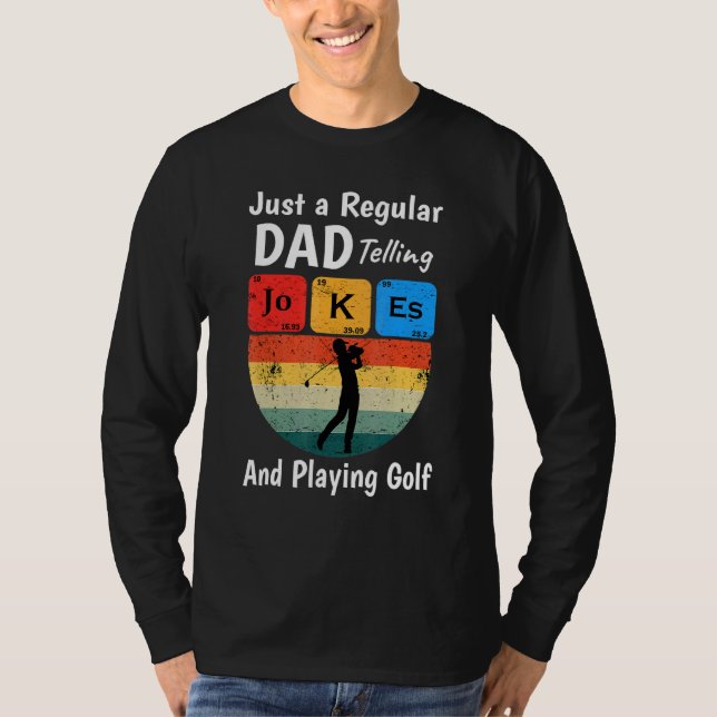 Camiseta Pai Que Diz Piadas E Joga Golfe Pai Da (Frente)
