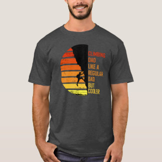 Camiseta Pai que escala esportes escalador de rochas montan