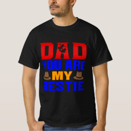 Camiseta Pai Que Você Seja Minha Bestidade