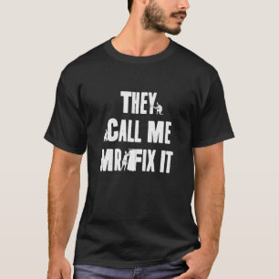 Camiseta Pai Reparador Chamam-Me Sr. Fix It Handyman
