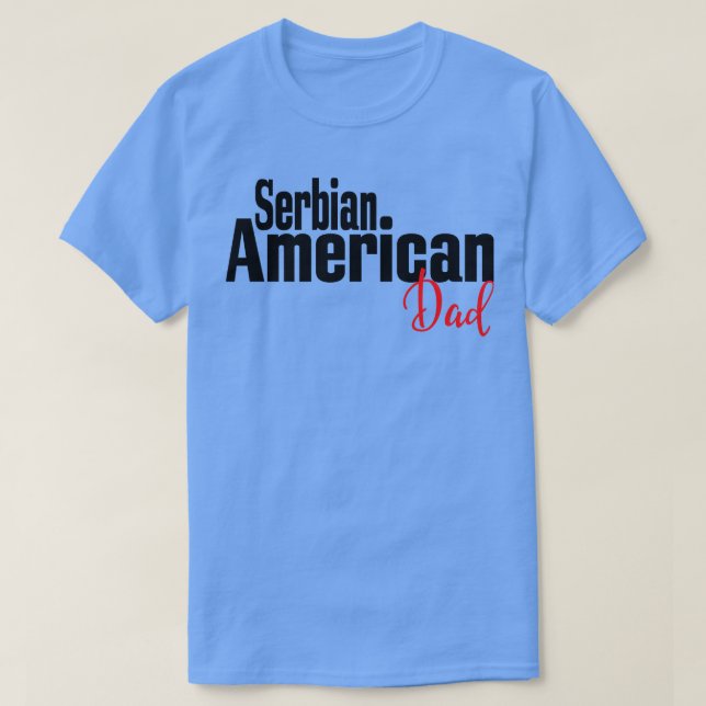 Camiseta Pai sérvio americano (Frente do Design)