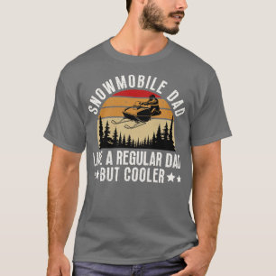 Camiseta Pai Snowmobile Como Um Pai Regular Mas Mais Frio 1