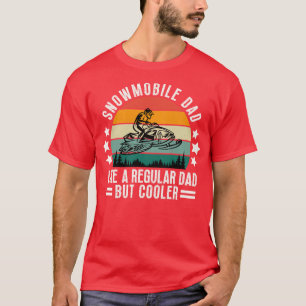 Camiseta Pai Snowmobile Como Um Pai Regular Mas Mais Frio 3