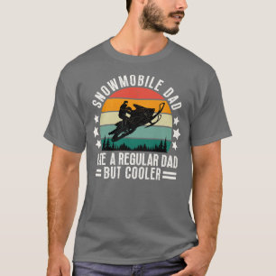 Camiseta Pai Snowmobile Como Um Pai Regular Mas Mais Frio 3