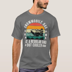 Camiseta Pai Snowmobile Como Um Pai Regular Mas Mais Frio 3