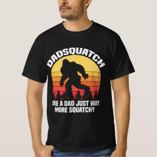 Camiseta Pai Squatch Como Um Pai Só Que Muito Mais Squatchy