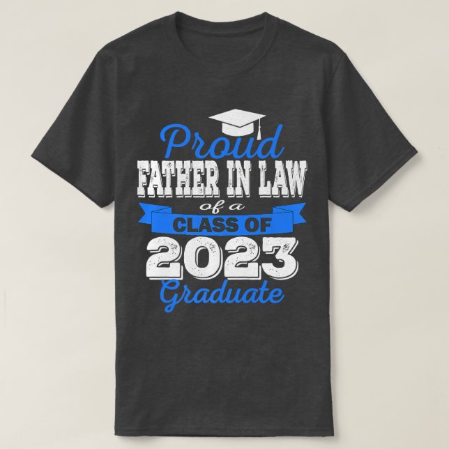 Camiseta Pai Super Orgulhoso da Lei de 2023 Formando Incrív (Frente do Design)