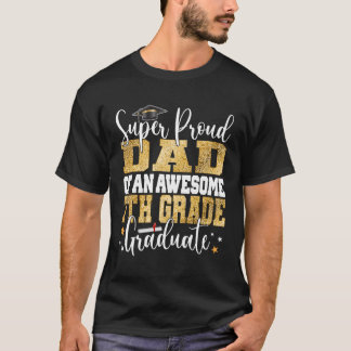 Camiseta Pai Super Orgulhoso De Um Formando De 7 Grau 2 Inc