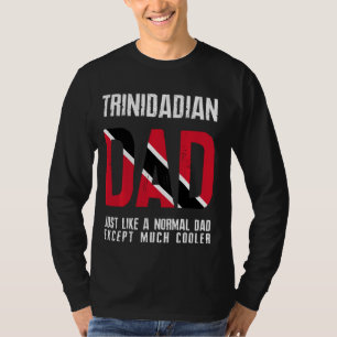 Camiseta Pai Trinidadiano Como Normal Exceto Trinidade Mais