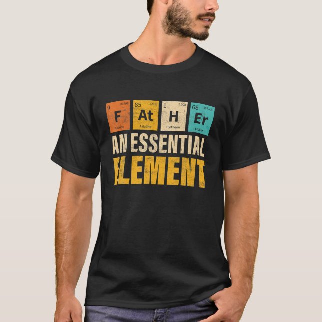 Camiseta Pai Um Elemento Essencial Fa De Mesa Periódica Leg (Frente)