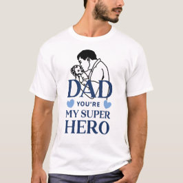 Camiseta Pai, Você É Meu Super-Herói