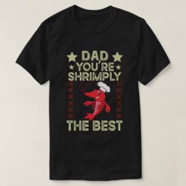 Camiseta Pai, você é o melhor! - Dia do Pai Engraçado