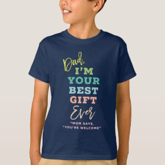 Camiseta Pai, Você é o Melhor Presente que Eu Já Ganhei Tip