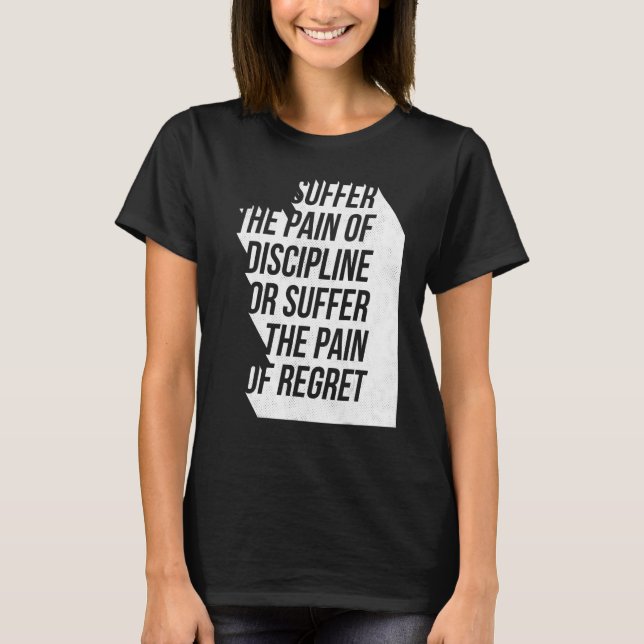 Camiseta Pain Discipline or Regret Workout Motivational Tra (Frente)