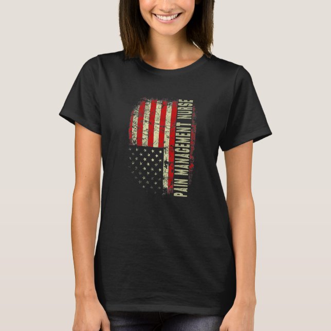 Camiseta Pain Manage Nurse 4th Of July US Flag Patriotic Nu (Frente)