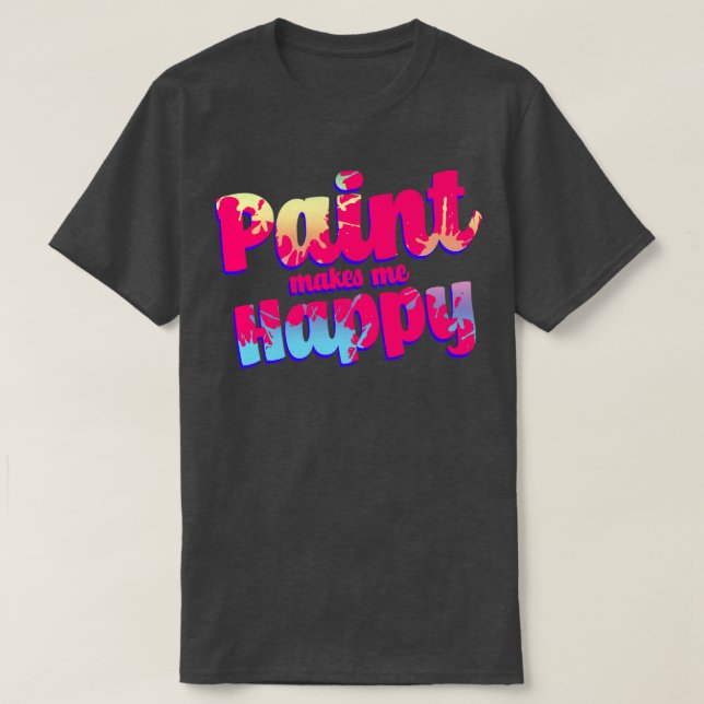 Camiseta Paint me faz feliz (Frente do Design)