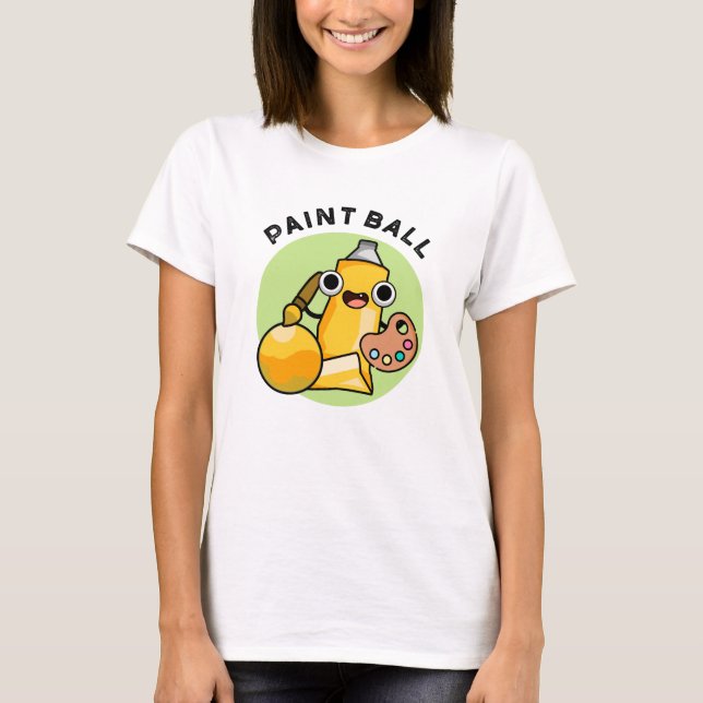 Camiseta Paintball Funny Paint Pun (Frente)