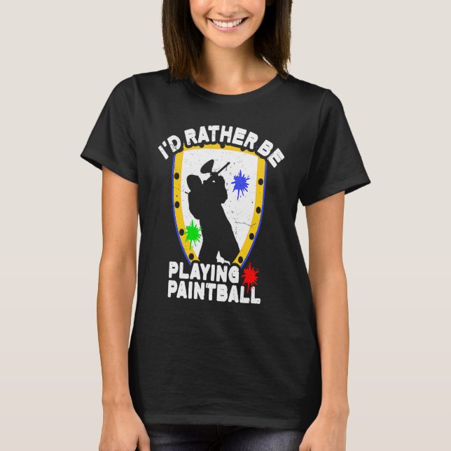 Camiseta Paintballer  Paintball I'd Rather Be Playing Paint (Frente)