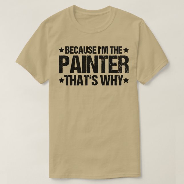 Camiseta Painter Decorator House Painter17 (Frente do Design)