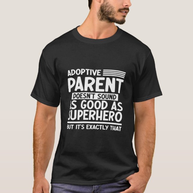 Camiseta Pais Adotivos do Herói do Dia da Adoção - Adoção (Frente)