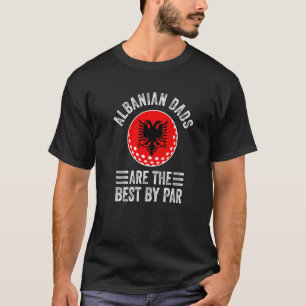 Camiseta Pais Albaneses São Os Melhores Por Par Bandeira Da